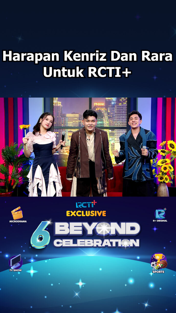 Harapan Kenriz Dan Rara Untuk Rcti