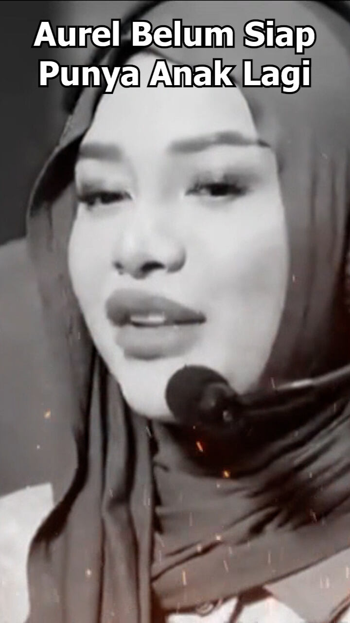 Aurel Belum Siap Punya Anak Lagi