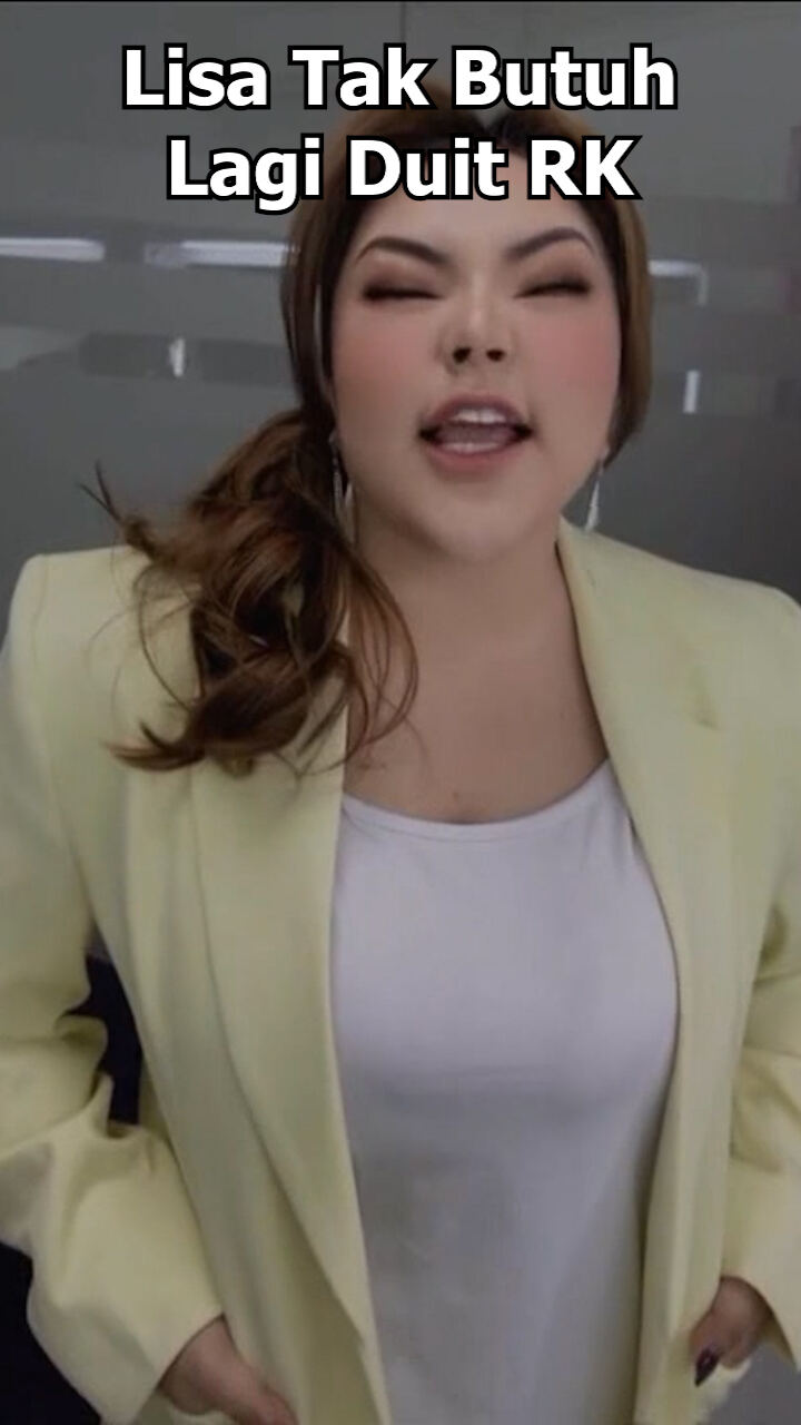 Lisa Tak Butuh Lagi Duit Rk