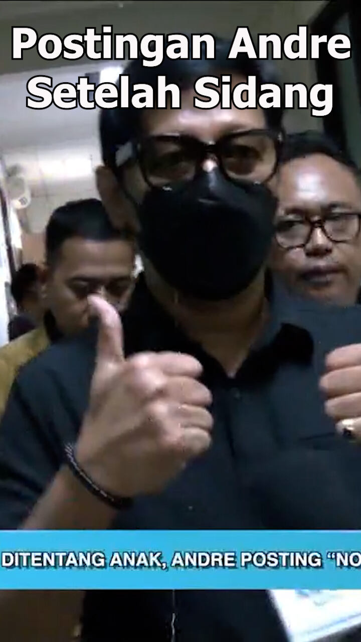 Postingan Andre Setelah Sidang