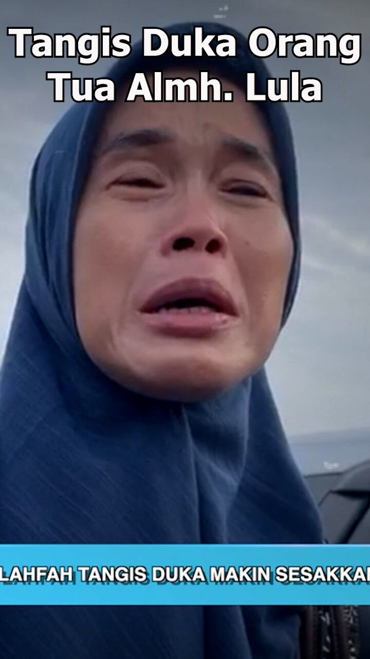Tangis Duka Orang Tua Almh Lula
