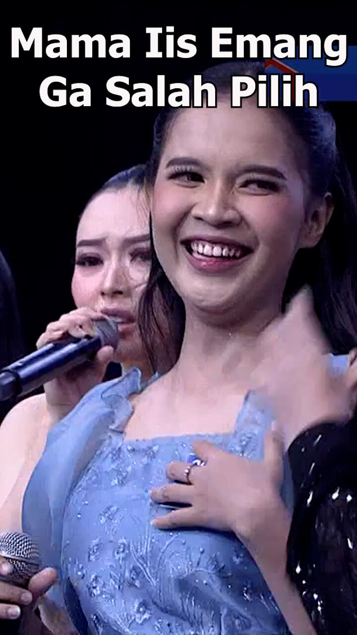 Mama Iis Emang Ga Salah Pilih
