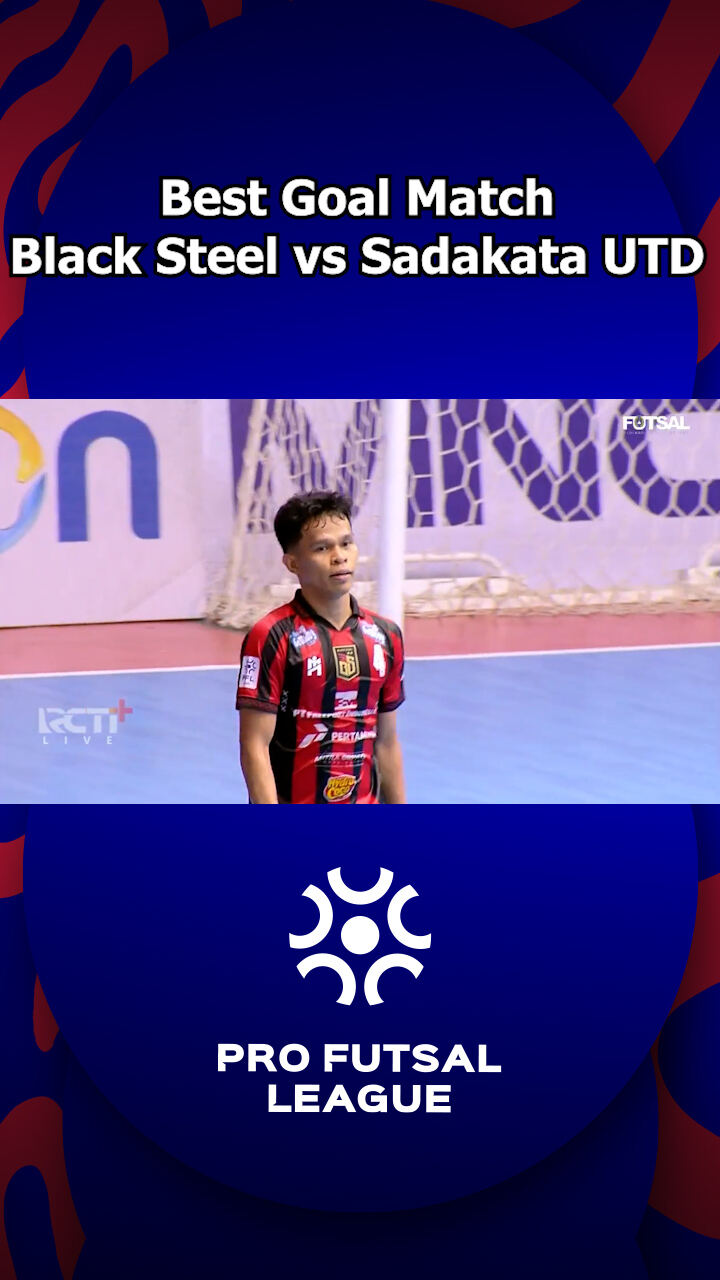 Best Goal Match Black Steel Vs Sadakata Utd