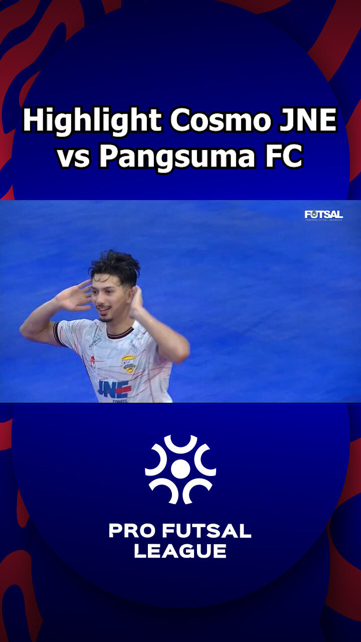 Highlight Cosmo Jne Vs Pangsuma Fc