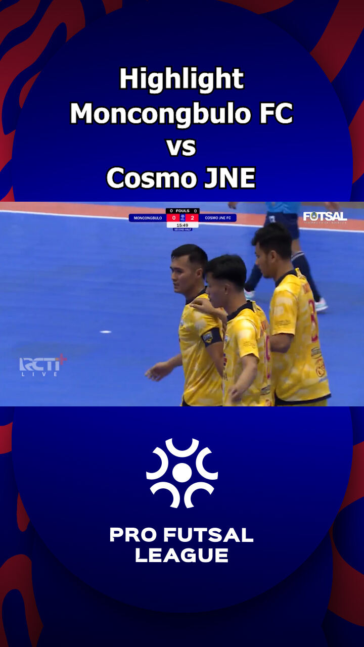 Highlight Pro Futsal League 2024 2025 Moncongbulo Fc Vs Cosmo Jne