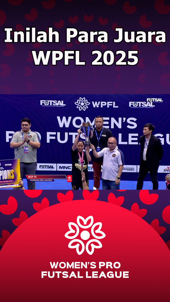 Inilah Para Juara Wpfl 2025
