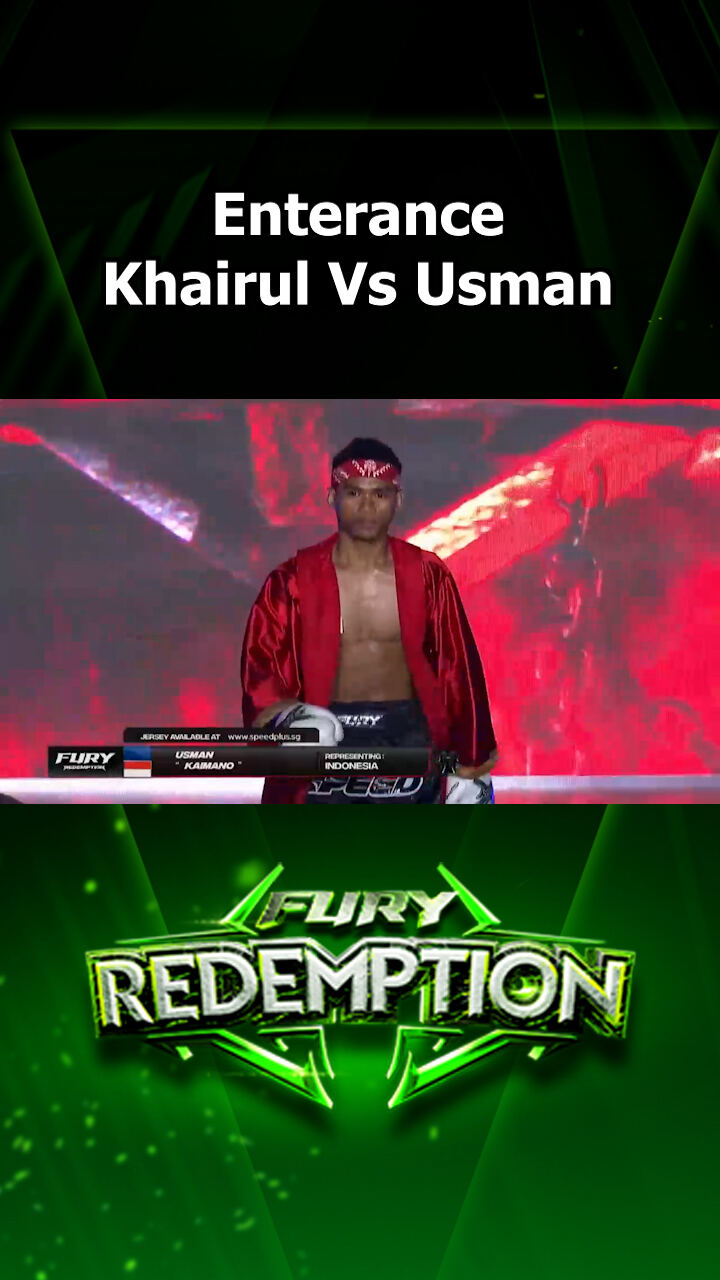 Enterance Khairul Vs Usman