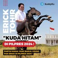 Erick Thohir Kuda Hitam di Pilpres 2024, Parpol Mana Siapa Dukung Pak Erick Nih?