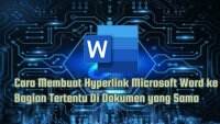 Cara Membuat Hyperlink Microsoft Word ke Bagian Tertentu Di Dokumen yang Sama