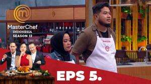 MasterChef Indonesia Season 12 - Eps. 5