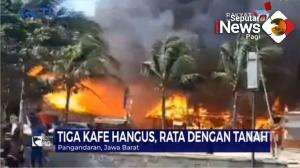 Tiga Kafe Terbakar