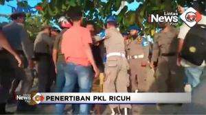 Penertiban PKL Berakhir Dengan Ricuh