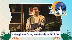Melangitkan Doa, Membumikan Ikhtiar