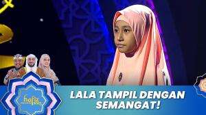 Lala Tampil Dengan Semangat! - Hafiz Indonesia 2023