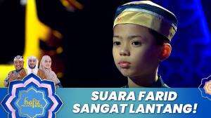 Suara Farid Sangat Lantang! - Hafiz Indonesia 2023