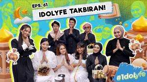 IDOLYFE TAKBIRAN!