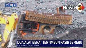 Dua Alat Berat Tertimbun Pasir Di Semeru