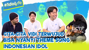 Cita-cita Vidi Terwujud Bisa Nyanyi Theme Song Indonesian Idol