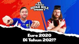 Podcast Sepak Bule Eps. 11