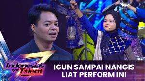 Igun Sampai Nangis Liat Perform Ini - Indonesia's Got Talent 2023