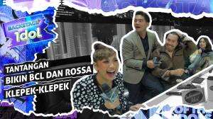 Tantangan Bikin BCL dan Rossa Klepek-Klepek