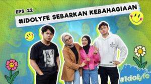IDOLYFE SEBARKAN KEBAHAGIAAN