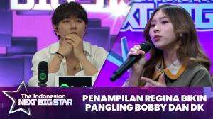 Penampilan Regina Bikin Pangling Bobby Dan DK - The Indonesian Next Big Star 2023
