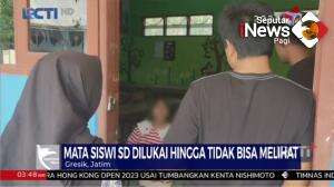 Siswi SD Dianiaya Hingga Buta