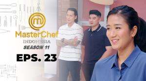 MasterChef Indonesia Season 11 - Eps. 23