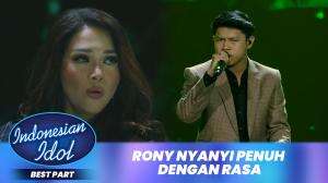 Rony Nyanyi Penuh Dengan Rasa - Indonesian Idol XII