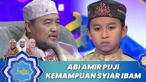 Abi Amir Puji Kemampuan Syiar Ibam - Hafiz Indonesia 2023