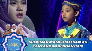 Sulaiman Mampu Selesaikan Tantangan Dengan Baik - Hafiz Indonesia 2023