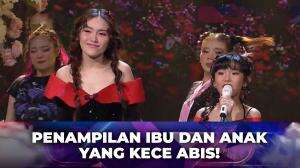 Penampilan Ibu Dan Anak Yang Kece Abis! - Kilau Raya MNCTV 32