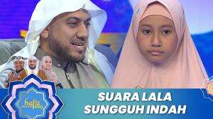 Suara Lala Sungguh Indah - Hafiz Indonesia 2023