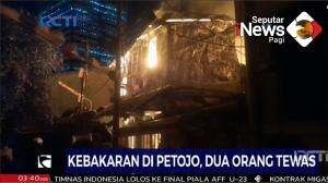 Kebakaran Di Petojo Tewaskan Dua Warga