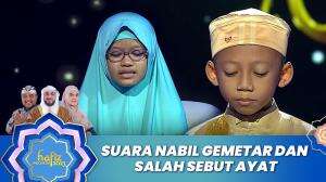 Suara Nabil Gemetar dan Salah Sebut Ayat - Hafiz Indonesia 2023