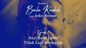 Bulu Kuduk (Season 2) Eps. 02 - Bayi Baru Lahir Tidak Lagi Menangis