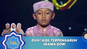 Duh! Aqil Terpengaruh Irama Qori - Hafiz Indonesia 2023