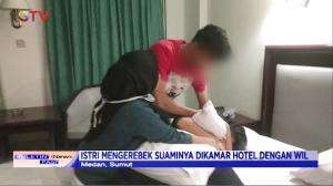 Istri Gerebek Suami Yang Berselingkuh Di Sebuah Hotel