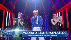 Lyodra X Lea Simanjuntak - Biring Manggis X Sik Sik Sibatumanikam