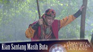 Kian Santang Masih Belum Bisa Melihat