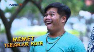 Memet Sumringah Ketemu Cewek Cantik - Memet Terlanjur Kaya Ep 08