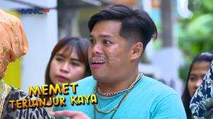 Memet Jadi Maling? - Memet Terlanjur Kaya Ep 08
