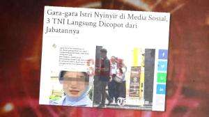 Perwira TNI Dicopot Dari Jabatan Karna Ulah Nyinyir Sang Istri