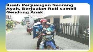 Ayah, Mencari Rezeki Dijalan Allah Untuk Keluarga