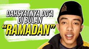 Dahsyatnya Doa di Bulan Ramadhan