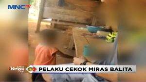 Balita Dicekoki Miras, Pelaku Tercancam 10 Tahun Penjara
