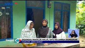 Satu Keluarga Terpaksa Mengungsi Dirumah Tetangga Akibat Teror Makhluk Ghaib