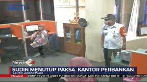 Sudin Tenaga Kerja Tutup Paksa Kantor Perbankan di Jakarta Pusat