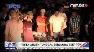 Bentrok Karena Organ Tunggal